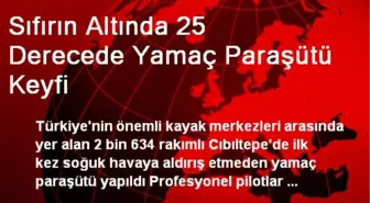 Sıfırın Altında 25 Derecede Yamaç Paraşütü Keyfi