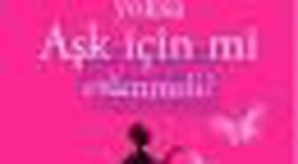 Para İçin mi Yoksa Aşk İçin mi Evlenmeli ? Kitabı