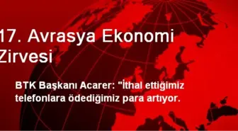 17. Avrasya Ekonomi Zirvesi