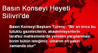 Basın Konseyi Heyeti Silivri'de