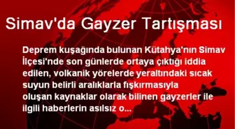 Simav'da Gayzer Tartışması