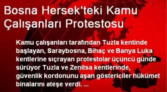 Bosna Hersek'teki Kamu Çalışanları Protestosu