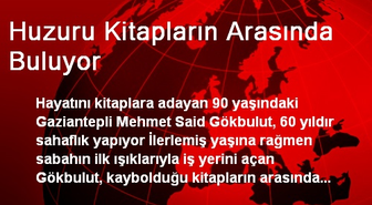 Huzuru Kitapların Arasında Buluyor
