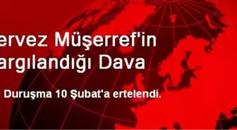 Pervez Müşerref'in Yargılandığı Dava