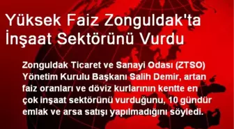 Yüksek Faiz Zonguldak'ta İnşaat Sektörünü Vurdu