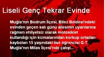 Liseli Genç Tekrar Evinde