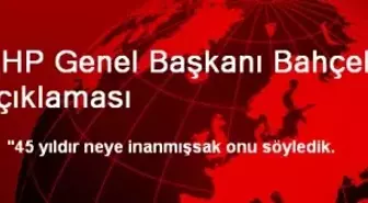 MHP Genel Başkanı Bahçeli Açıklaması
