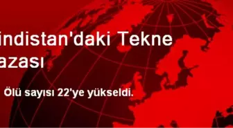 Hindistan'daki Tekne Kazası