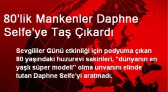 80'lik Mankenler Daphne Selfe'ye Taş Çıkardı