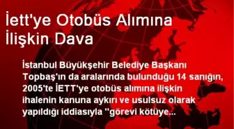 İett'ye Otobüs Alımına İlişkin Dava