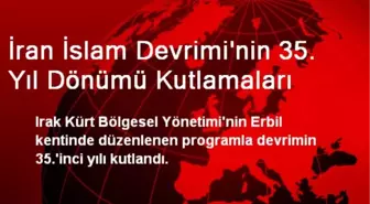 İran İslam Devrimi'nin 35. Yıl Dönümü Kutlamaları