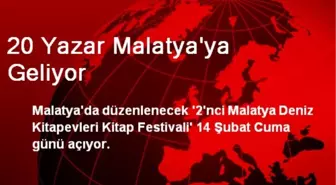 20 Yazar Malatya'ya Geliyor