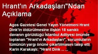 Hrant'ın Arkadaşları'Ndan Açıklama