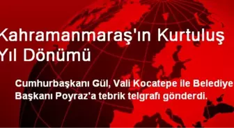 Kahramanmaraş'ın Kurtuluş Yıl Dönümü