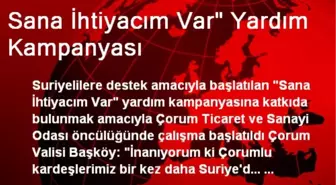 Sana İhtiyacım Var' Yardım Kampanyası