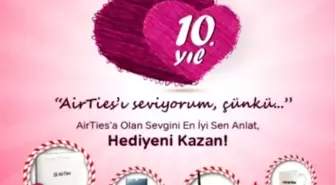 Airties'dan Sevgililer Günü'ne Özel Ödüllü Facebook Yarışması 'I Love Airties'