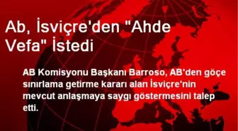 Ab, İsviçre'den 'Ahde Vefa' İstedi