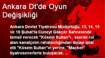 Ankara Dt'de Oyun Değişikliği