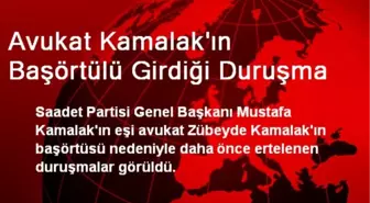 Avukat Kamalak'ın Başörtülü Girdiği Duruşma