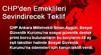 CHP'den Emeklileri Sevindirecek Teklif