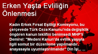 Erken Yaşta Evliliğin Önlenmesi