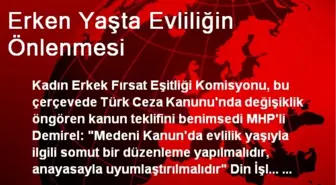 Erken Yaşta Evliliğin Önlenmesi