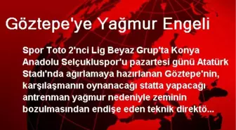 Göztepe'ye Yağmur Engeli