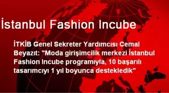 İstanbul Fashion Incube