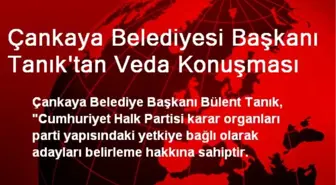 Çankaya Belediyesi Başkanı Tanık'tan Veda Konuşması