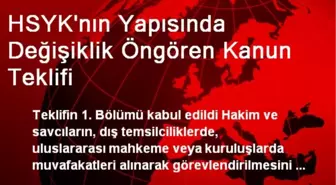 HSYK'nın Yapısında Değişiklik Öngören Kanun Teklifi