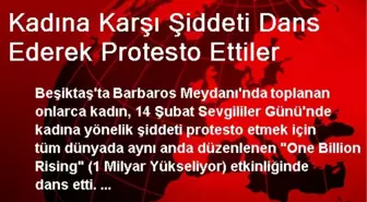 Kadına Karşı Şiddeti Dans Ederek Protesto Ettiler