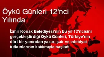 Öykü Günleri 12'nci Yılında