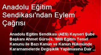 Anadolu Eğitim Sendikası'ndan Eylem Çağrısı