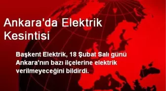 Ankara'da Elektrik Kesintisi