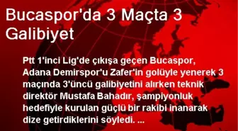 Bucaspor'da 3 Maçta 3 Galibiyet