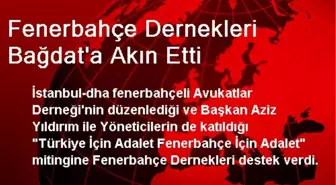 Fenerbahçe Dernekleri Bağdat'a Akın Etti