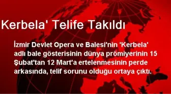 Kerbela' Telife Takıldı