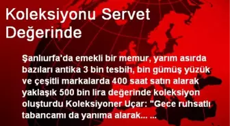 Koleksiyonu Servet Değerinde