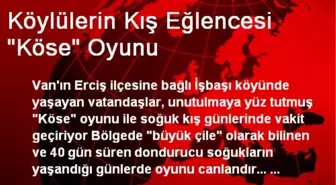 Köylülerin Kış Eğlencesi 'Köse' Oyunu