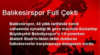 Balıkesirspor Full Çekti