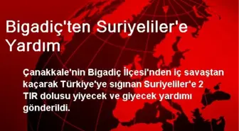 Bigadiç'ten Suriyeliler'e Yardım