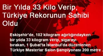 Bir Yılda 33 Kilo Verip, Türkiye Rekorunun Sahibi Oldu