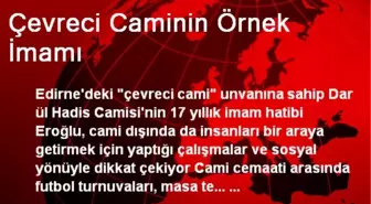 Çevreci Caminin Örnek İmamı