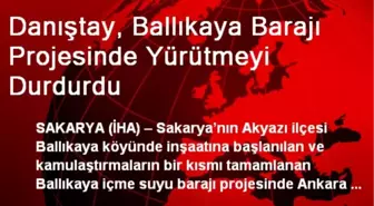 Danıştay, Ballıkaya Barajı Projesinde Yürütmeyi Durdurdu