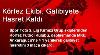 Körfez Ekibi, Galibiyete Hasret Kaldı