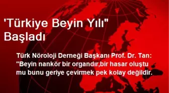 'Türkiye Beyin Yılı' Başladı