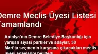 Demre Meclis Üyesi Listesi Tamamlandı