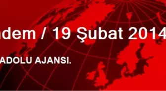 Gündem / 19 Şubat 2014