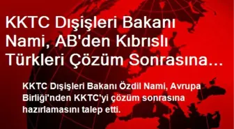 KKTC AB'den Kıbrıslı Türkleri Hazırlamasını İstedi