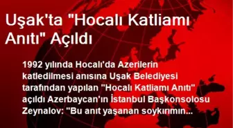 Uşak'ta 'Hocalı Katliamı Anıtı' Açıldı